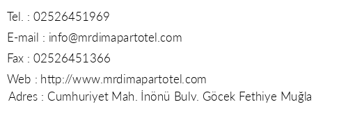 Mr Dim Exclusive Apart Otel telefon numaralar, faks, e-mail, posta adresi ve iletiim bilgileri